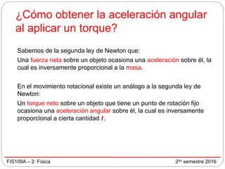 Catedra de Fisica I (Momento de inercia y aceleración angular) .pptx