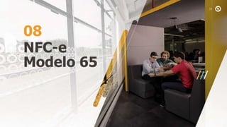 NFC-e
Modelo 65
08
 