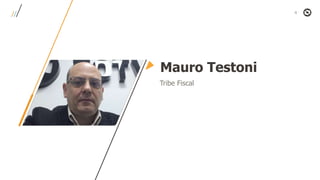 Mauro Testoni
Tribe Fiscal
 