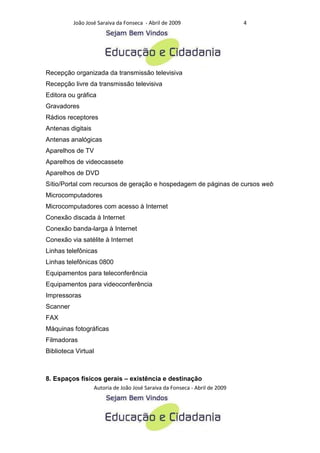 Criterios para a analise de polos de educacao a distancia