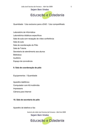 Criterios para a analise de polos de educacao a distancia