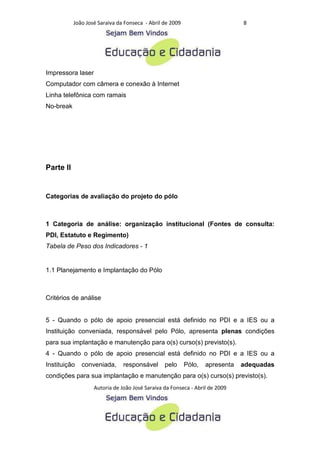 Criterios para a analise de polos de educacao a distancia