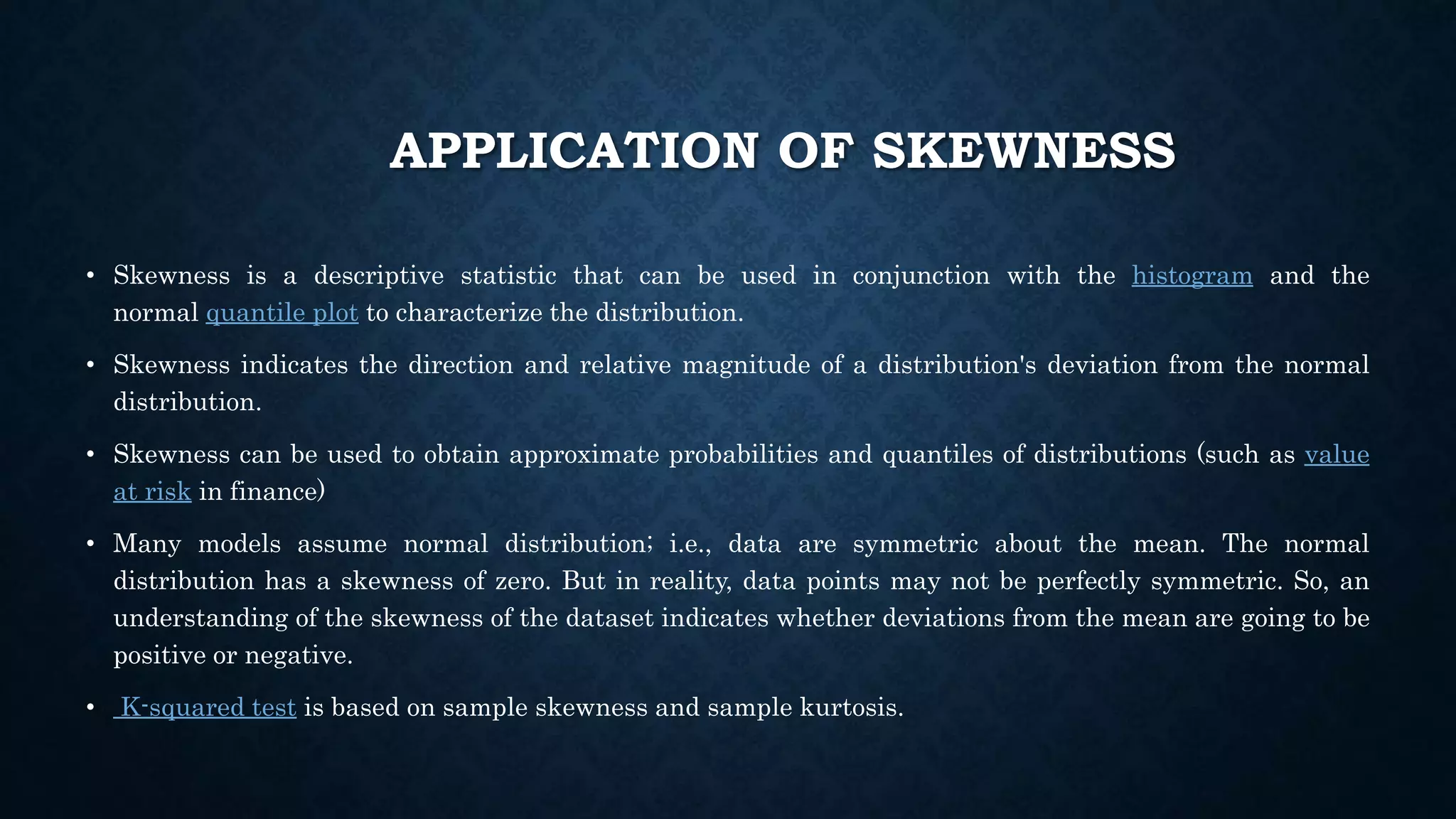 Moments, Kurtosis N Skewness | PPTX