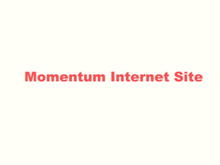 Momentum Internet Site 