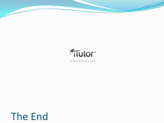 www.itutor.com




The End
 