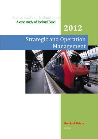 2012
Strategic and Operation
           Management




              Mominul Plabon
              9/11/2012
 