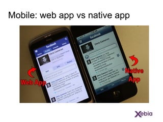 Mobile: web app vs native app 