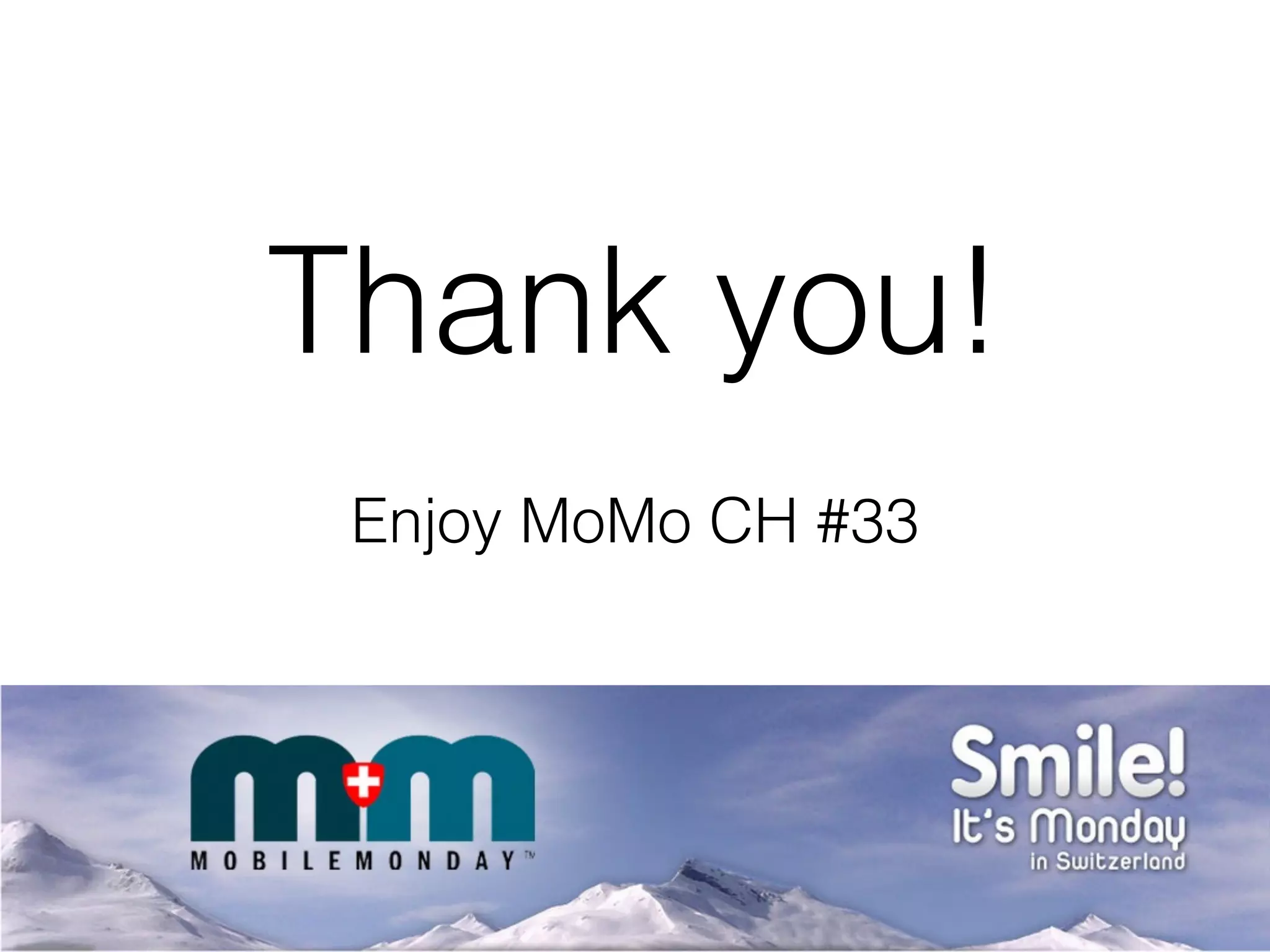 Thank you!
Enjoy MoMo CH #33