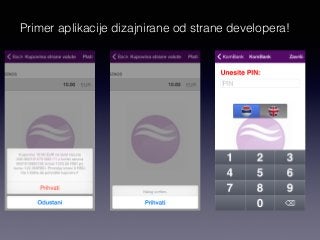 Primer aplikacije dizajnirane od strane developera! 
 