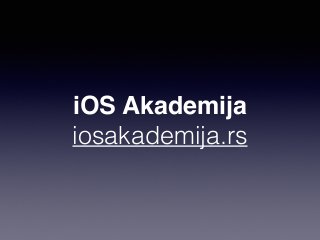 iOS Akademija 
iosakademija.rs 
