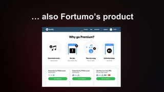 … also Fortumo’s product
 