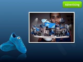 Advertising
 