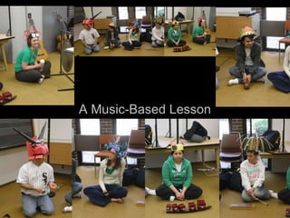 A Music-Based Lesson 