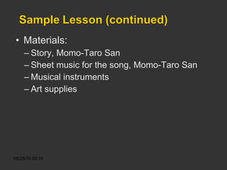 Materials: Story, Momo-Taro San Sheet music for the song, Momo-Taro San Musical instruments Art supplies  