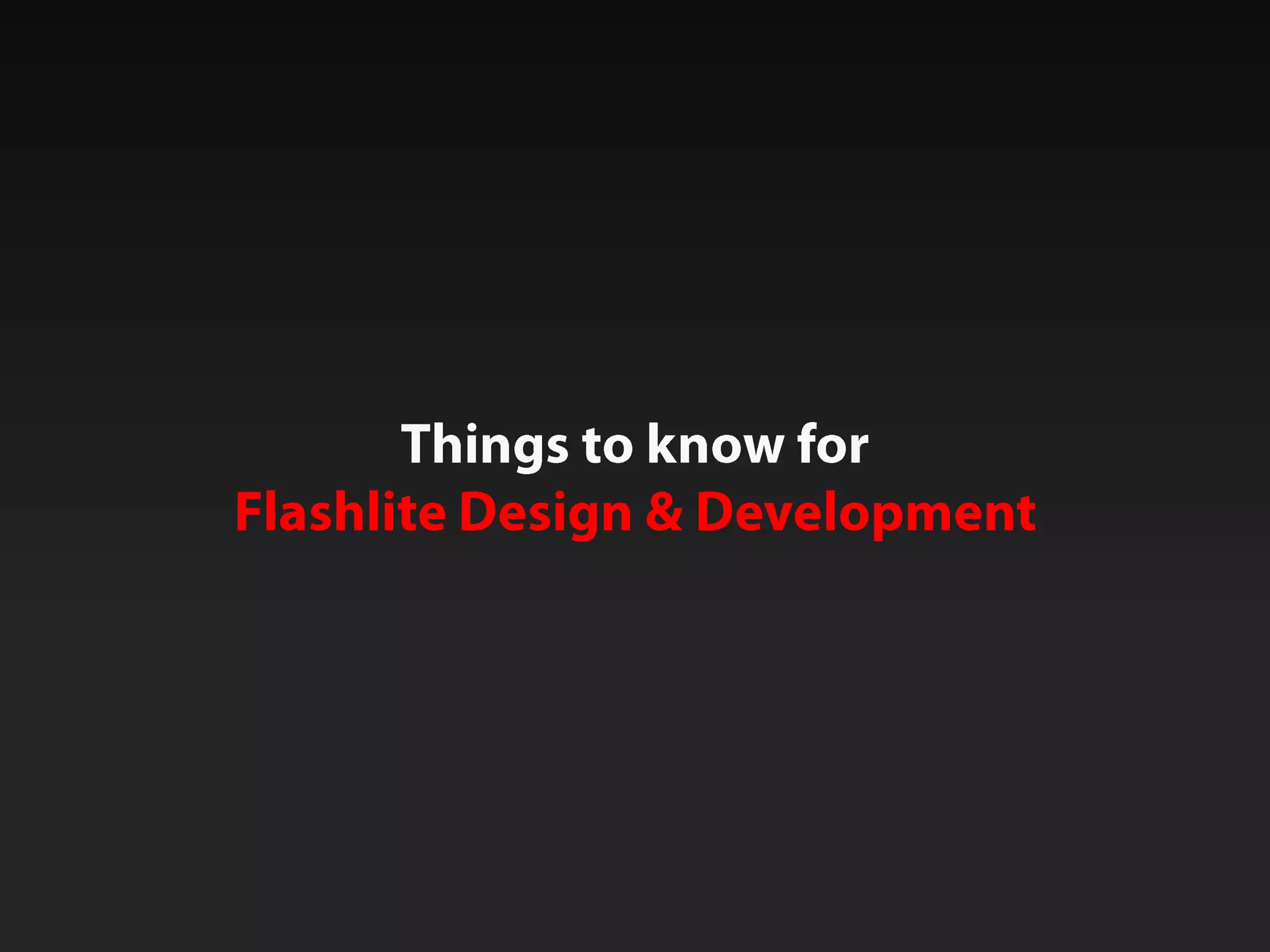 Things to know for Flashlite Design & Development