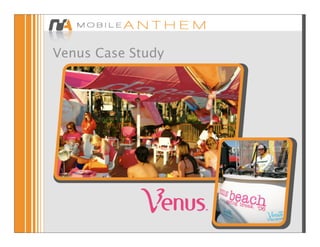 Venus Case Study
 