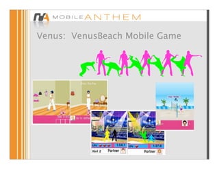 Venus: VenusBeach Mobile Game
 