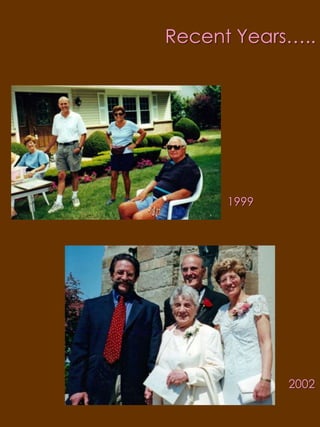 Recent Years…..19992002