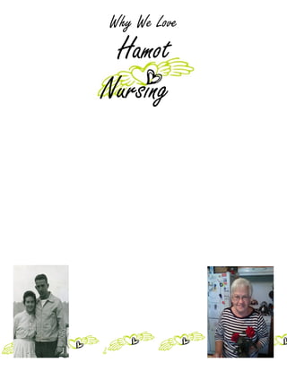 Why We Love
 Hamot
Nursing
 
