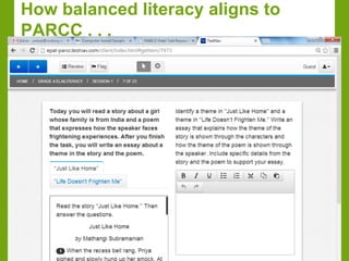 How balanced literacy aligns to 
PARCC . . . 
 