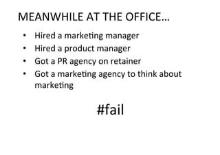 A STORY OF FAILURE - INSIGHTS FROM A START-UP & WHY THEY MATTER IN AN ENTERPRISE ENVIRONMENT (TINA DINGEL) - LKCE13