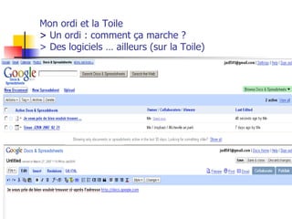 Mon ordi et la Toile  >  Un ordi : comment ça marche ?  > Des logiciels … ailleurs (sur la Toile) 