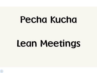 Markus Wittwer: Lean meetings - 5 practical tipps to avoid waste and to achieve flow in meetings - LKCE13