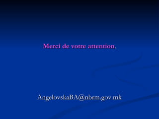 Merci de votre attention . [email_address] 