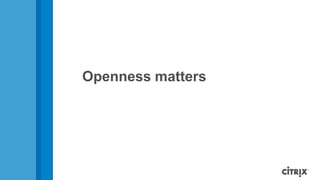 Openness matters
 