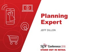 Planning
Expert
JEFF DILLON
 