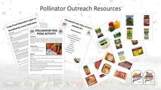 Pollinator Outreach Resources
 