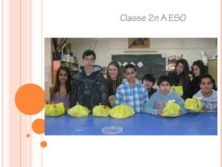 Classe 2n A ESO
 