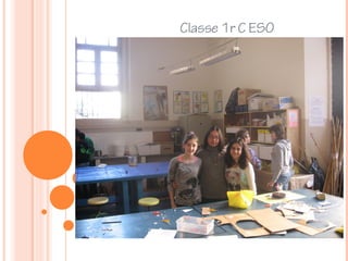 Classe 1r C ESO
 