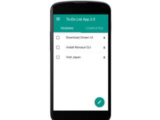22URL : http://ja.monaca.io/ Copyright © Asial Corporation. All Right Reserved.
Onsen UI
• ハイパフォーマンスなUIを実現
• プラットフォームを判別して⾃動でスタイルが変化
 