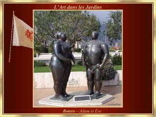 L’ Art dans les Jardins Botero  –  Adam et Ève   