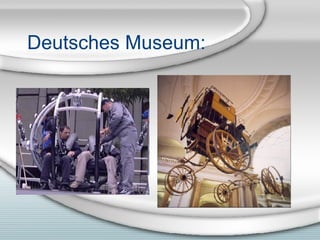 Deutsches Museum:  