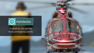 Trusted by the worlds
most prestigious yachts