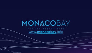 Monaco Bay Manado - Lippo Group