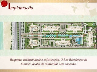 Apartamento no Les Residênce de Monaco 