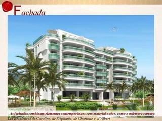 Apartamento no Les Residênce de Monaco 