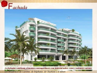 Apartamento de 4 suítes no Lês residence de Mônaco