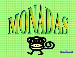 MONADAS www. laboutiquedelpowerpoint. com 