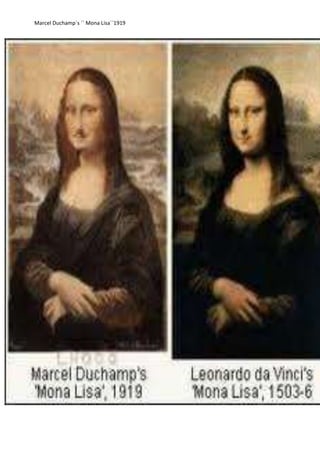 Marcel Duchamp´s ´´ Mona Lisa´´1919
 