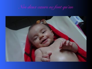 Nos deux cœurs ne font qu’un
 