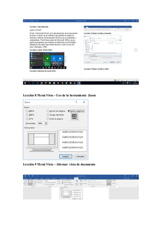 Lección 8 Menú Vista - Uso de la herramienta Zoom
Lección 9 Menú Vista - Alternar vista de documento
 