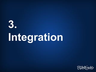 3.  Integration 