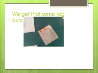 We get that same tag
carefully…