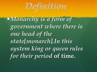 Monarchy