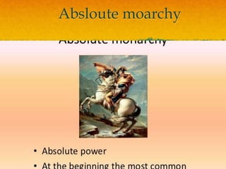 Absloute moarchy
 