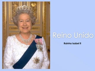 Reino UnidoRainha Isabel ll